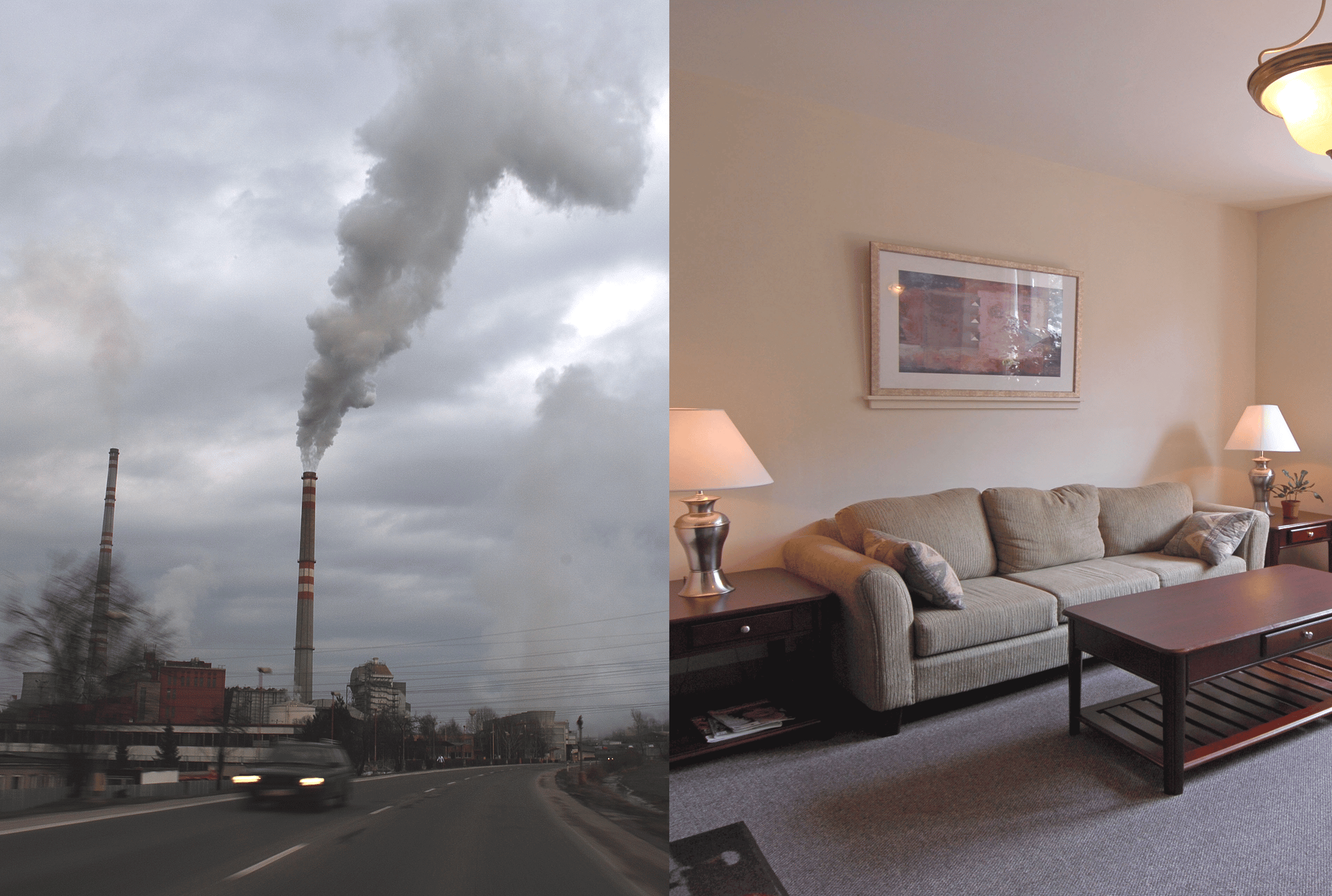 Comparison of outdoor industrial air pollution versus indoor living room

Left: 